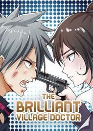 The Brilliant Village Doctor Manga .